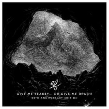 GIVE ME BEAUTY... OR GIVE ME DEATH! (20TH ANNIVERSARY/2LP) | VINYL RECORD (LP)