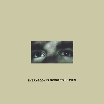 EVERYBODY IS GOING TO HEAVEN (10 YEAR ANNIVERSARY EDITION/2LP/CLOUDY GOLD VINYL) | VINYL RECORD (LP)