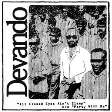 ALL CLOSED EYES AIN'T SLEEP/PARTY WITH ME | 7IN VINYL