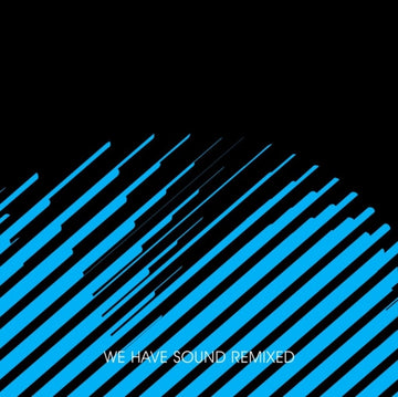 WE HAVE SOUND REMIXED (2LP) | VINYL RECORD (LP)