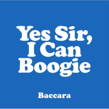 YES SIR. I CAN BOOGIE (BLUE VINYL) | 7IN VINYL