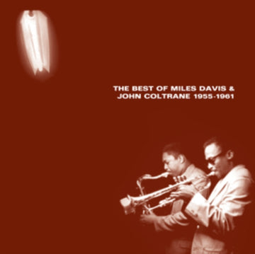 BEST OF MILES DAVIS & JOHN COLTRANE (1955-1961) (2LP) | VINYL RECORD (LP)