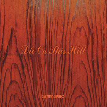 DIE ON THIS HILL (SUNSET ORANGE 7INCH) | 7IN VINYL