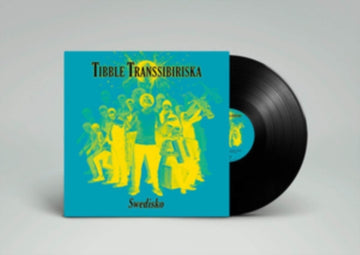 TIBBLE TRANSSIBIRISKA | SWEDISKO | VINYL RECORD (LP)