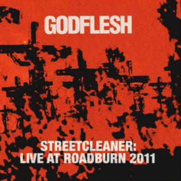 GODFLESH | STREETCLEANER:LIVE AT ROAD 2011 | CD