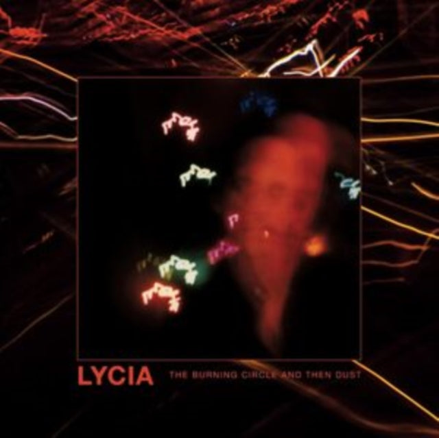 LYCIA | BURNING CIRCLE & THEN DUST (2LP) | VINYL RECORD (LP)