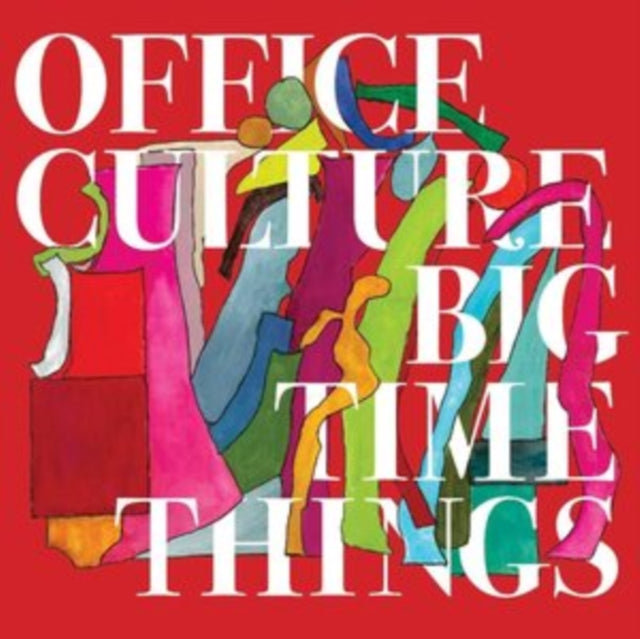 OFFICE CULTURE | BIG TIME THINGS | VINYL RECORD (LP)
