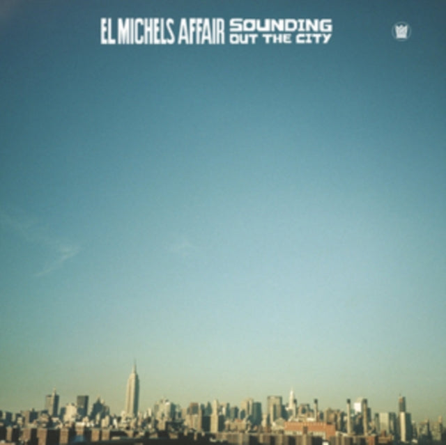EL MICHELS AFFAIR | SOUNDING OUT IN THE CITY | VINYL RECORD (LP)