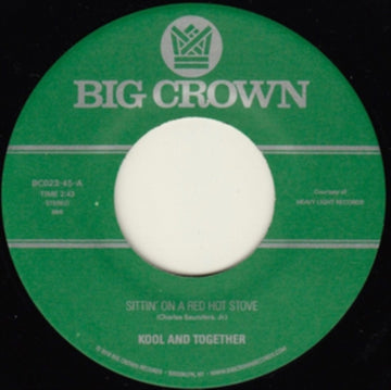 KOOL & TOGETHER | SITTIN ON A RED HOT STOVE / NASSAU BEAT | 7IN VINYL