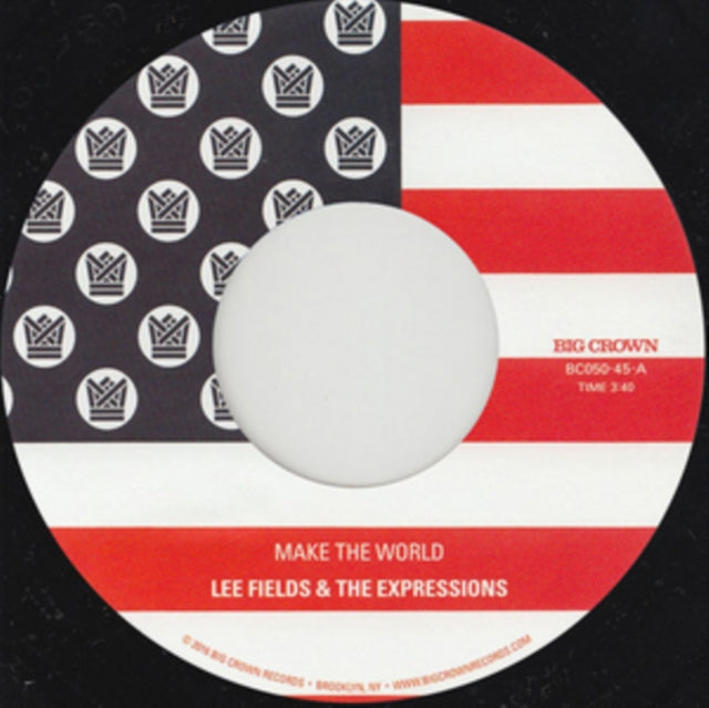 FIELDS, LEE & THE EXPRESS | MAKE THE WORLD | 7IN VINYL