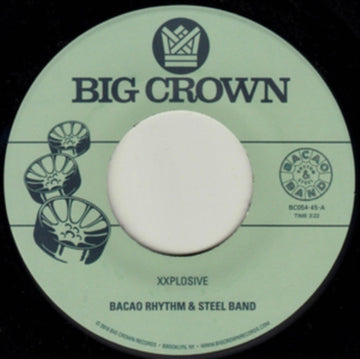 BACAO RHYTHM & STEEL BAND | XXPLOSIVE / BURN | 7IN VINYL