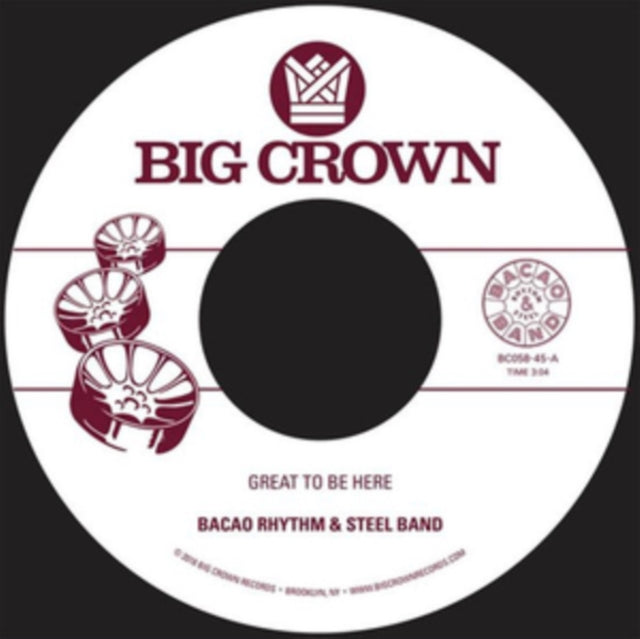 BACAO RHYTHM & STEEL BAND | GREAT TO BE HERE B/W ALL FOR THA CASH | 7IN VINYL