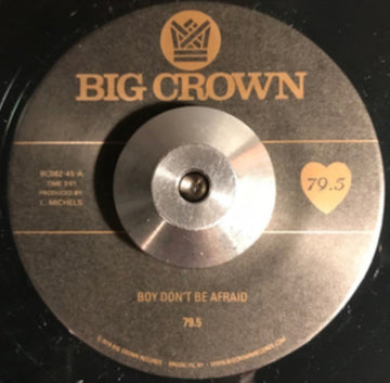 79.5 | BOY DON'T BE AFRAID/I STAY, YOU STAY | 7IN VINYL