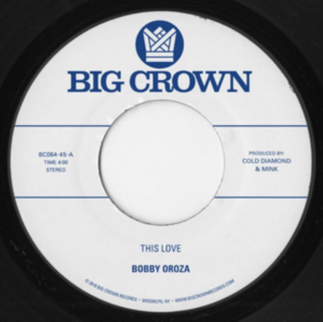 OROZA, BOBBY | THIS LOVE/SHOULD I TAKE YOU HOME | 7IN VINYL