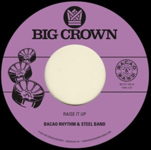 BACAO RHYTHM & STEEL BAND | RAISE IT UP B/W SPACE | 7IN VINYL