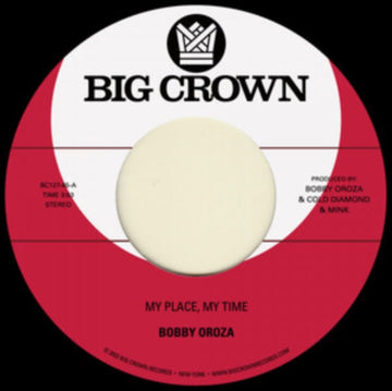 OROZA, BOBBY | MY PLACE, MY TIME B/W THROUGH THESE TEARS | 7IN VINYL