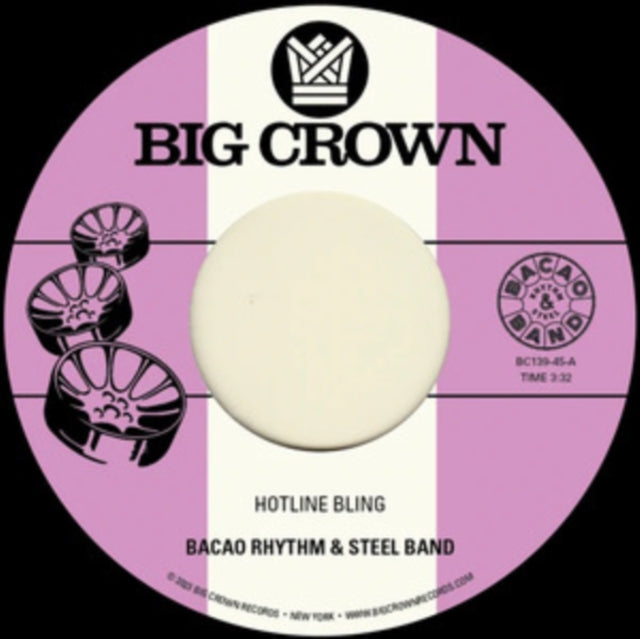 BACAO RHYTHM & STEEL BAND | HOTLINE BLING B/W MURKIT GEM | 7IN VINYL
