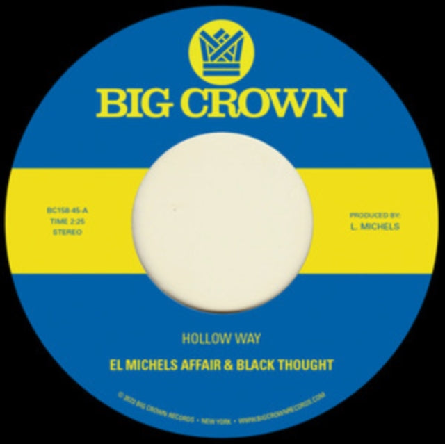 EL MICHELS AFFAIR & BLACK THOUGHT | HOLLOW WAY / I'M STILL SOMEHOW | 7IN VINYL