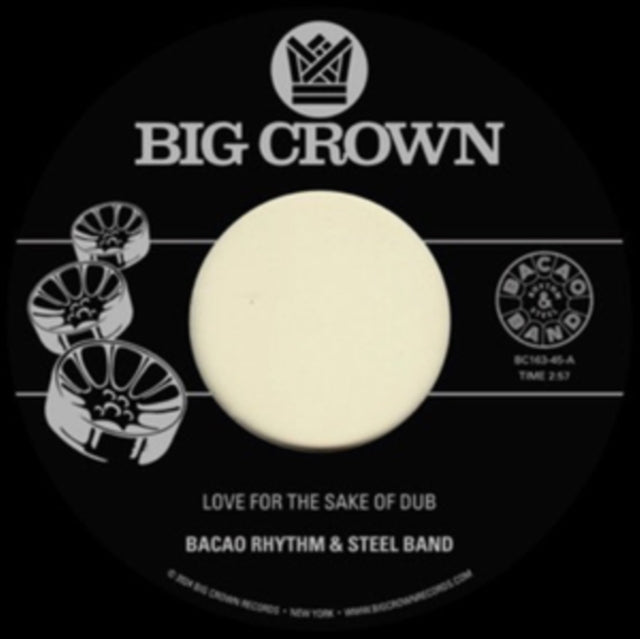 BACAO RHYTHM & STEEL BAND | LOVE FOR THE SAKE OF DUB / GRILLED | 7IN VINYL