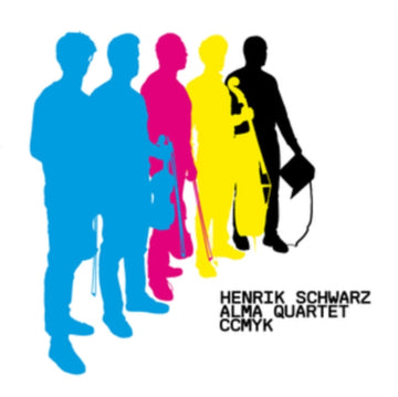 SCHWARZ, HENRIK & ALMA QUARTET | CCMYK | VINYL RECORD (LP)