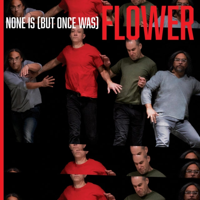 FLOWER | NONE IS (BUT ONCE WAS) | VINYL RECORD (LP)