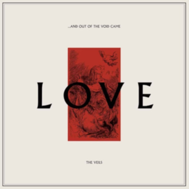 VEILS | AND OUT OF THE VOID CAME LOVE (2LP) | VINYL RECORD (LP)