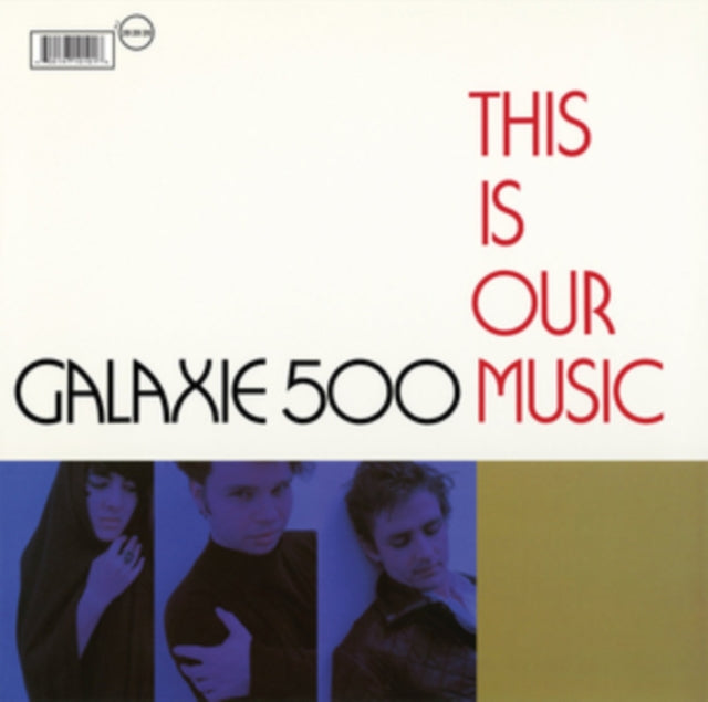 GALAXIE 500 | THIS IS OUR MUSIC | VINYL RECORD (LP)