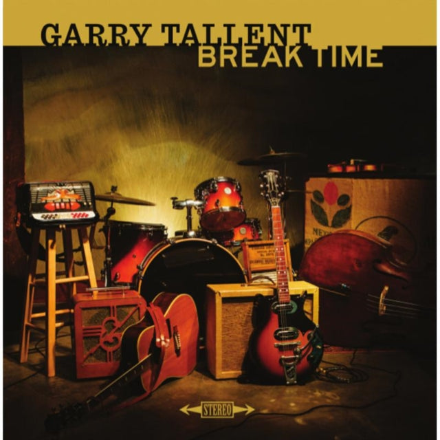 TALLENT, GARRY | BREAK TIME | VINYL RECORD (LP)