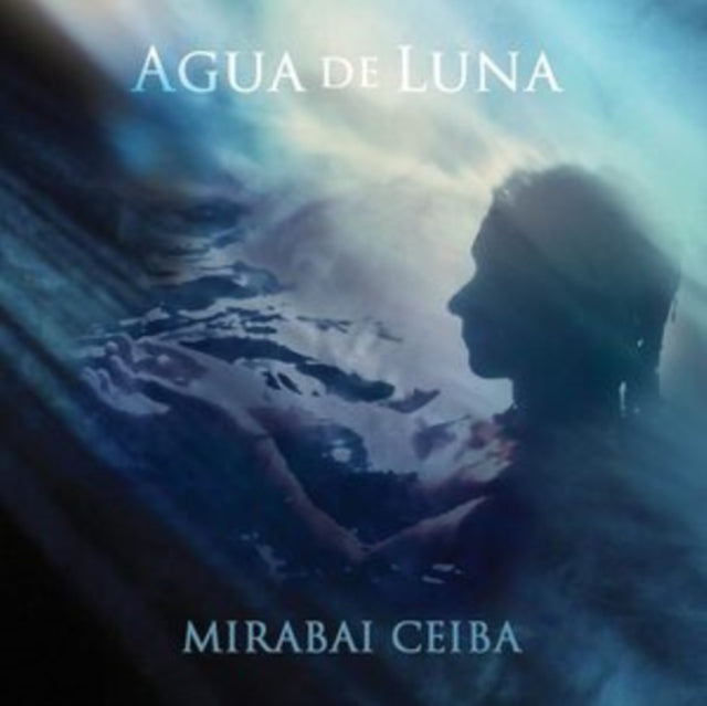 CEIBA, MIRABAI | AGUA DE LUNA | CD