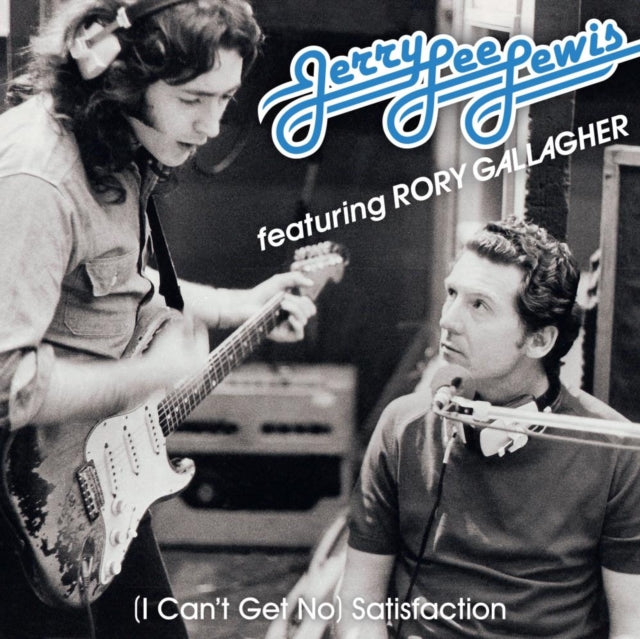 GALLAGHER, RORY | I CANT GET NO SATISFACTION / CRUISE ON OUT | 7IN VINYL