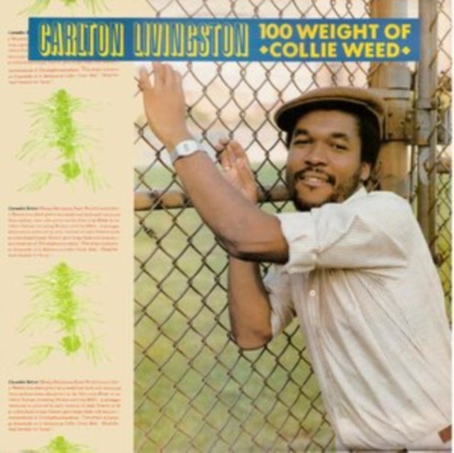 LIVINGSTON, CARLTON | 100 WEIGHT OF COLLIE WEED | VINYL RECORD (LP)