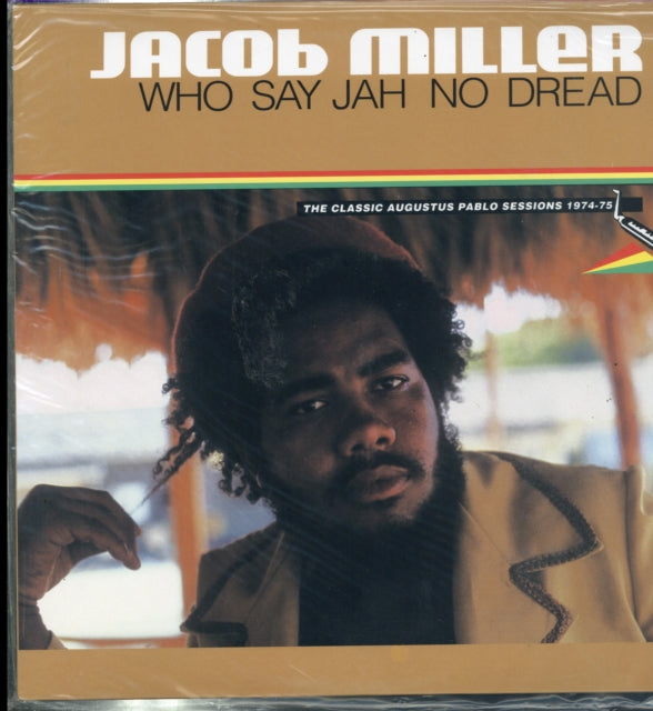 MILLER, JACOB | WHO SAY JAH NO DREAD | VINYL RECORD (LP)