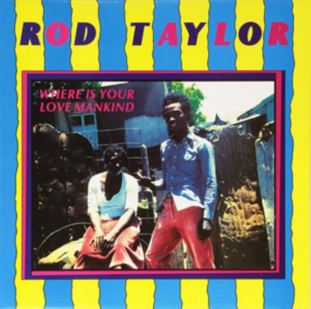TAYLOR, ROD | WHERE IS YOUR LOVE MANKIND | VINYL RECORD (LP)