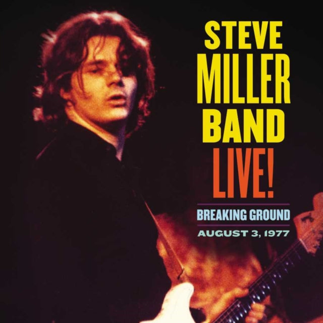 STEVE MILLER BAND | LIVE! BREAKING GROUND AUGUST 3, 1977 (2LP) | VINYL RECORD (LP)