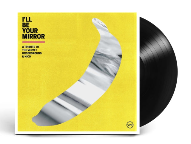 VARIOUS ARTISTS | I'LL BE YOUR MIRROR: A TRIBUTE TO THE VELVET UNDERGROUND & NICO (2LP) | VINYL RECORD (LP)