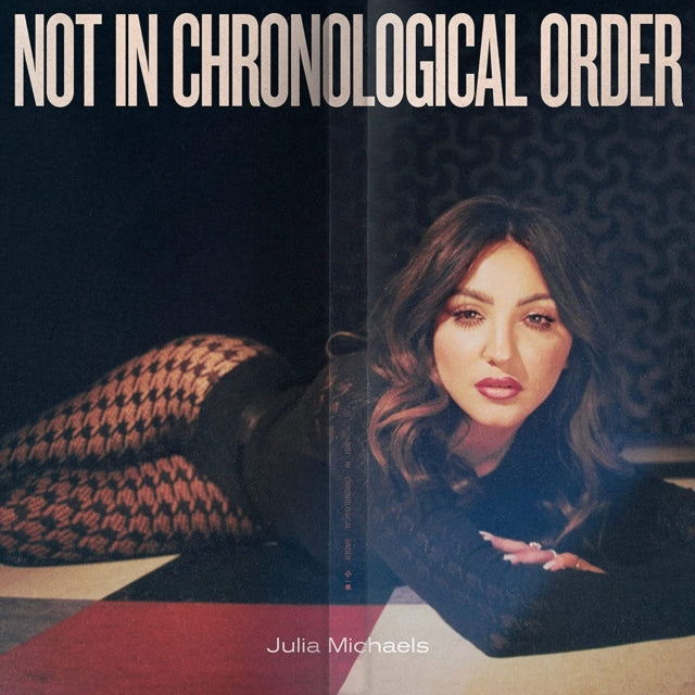 MICHAELS, JULIA | NOT IN CHRONOLOGICAL ORDER | VINYL RECORD (LP)