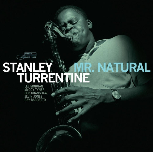 TURRENTINE, STANLEY | MR. NATURAL (BLUE NOTE TONE POET SERIES) | VINYL RECORD (LP)