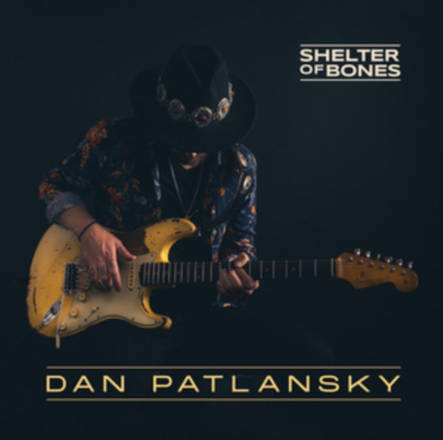 PATLANSKY, DAN | SHELTER OF BONES HQ | VINYL RECORD (LP)