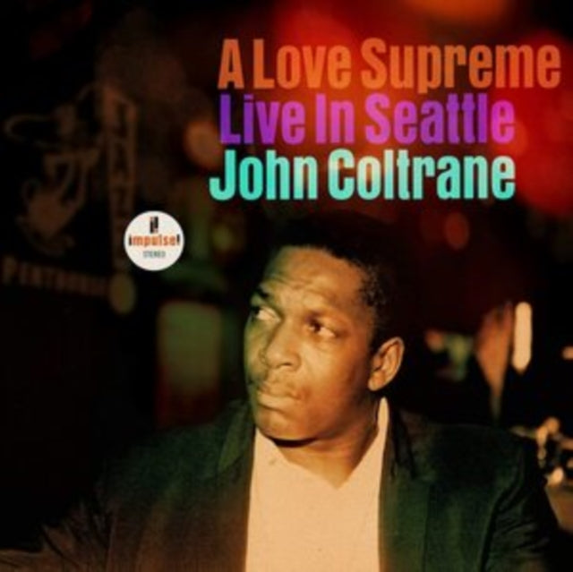 COLTRANE, JOHN | LOVE SUPREME: LIVE IN SEATTLE (2LP) | VINYL RECORD (LP)