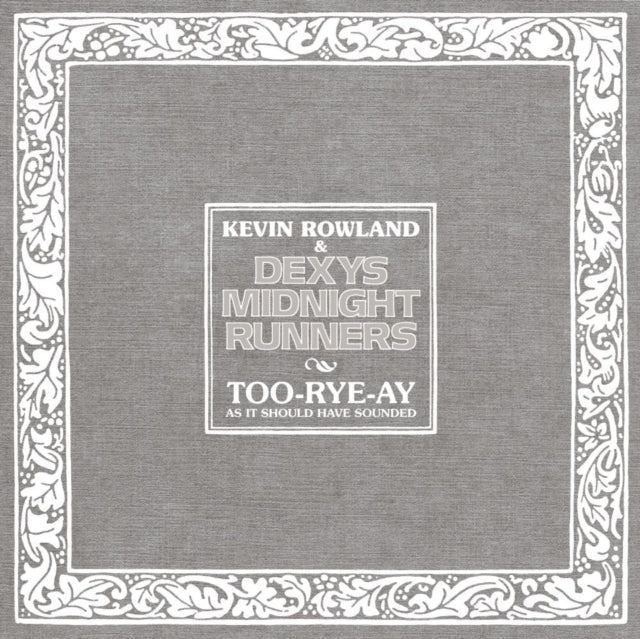 ROWLAND, KEVIN & DEXYS MIDNIGHT RUNNERS | TOO-RYE-AY (180G/4LP) | VINYL RECORD (LP)