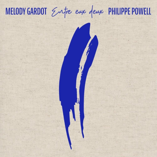 GARDOT, MELODY; PHILIPPE POWELL | ENTRE EUX DEUX | VINYL RECORD (LP)