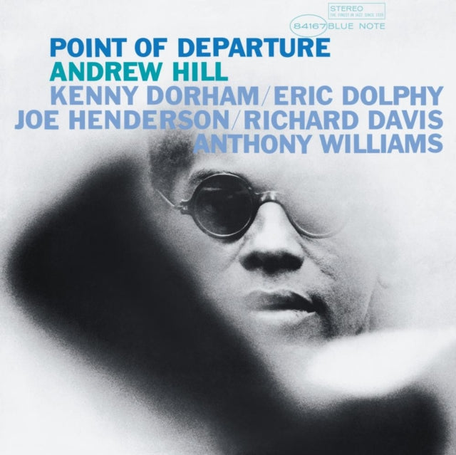 HILL, ANDREW | POINT OF DEPARTURE (BLUE NOTE CLASSIC VINYL SERIES) | VINYL RECORD (LP)