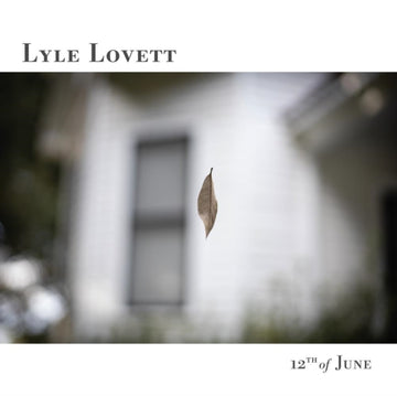 LOVETT, LYLE | 12TH OF JUNE | VINYL RECORD (LP)