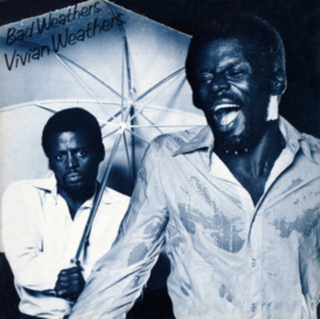 WEATHERS, VIVIAN | BAD WEATHERS | VINYL RECORD (LP)