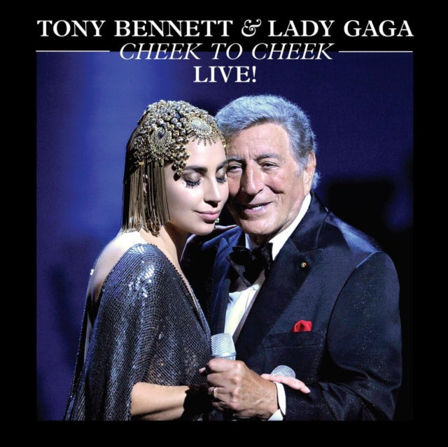 BENNETT, TONY; LADY GAGA | CHEEK TO CHEEK: LIVE! (2LP) | VINYL RECORD (LP)