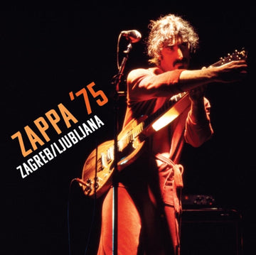 ZAPPA, FRANK | ZAPPA '75: ZAGREB/LJUBLJANA (2CD) | CD