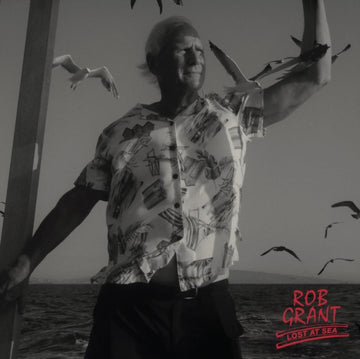 GRANT, ROB | LOST AT SEA | VINYL RECORD (LP)