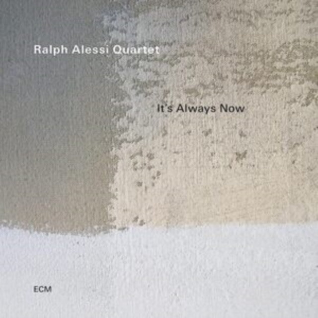 ALESSI, RALPH QUARTET | IT'S ALWAYS NOW | VINYL RECORD (LP)