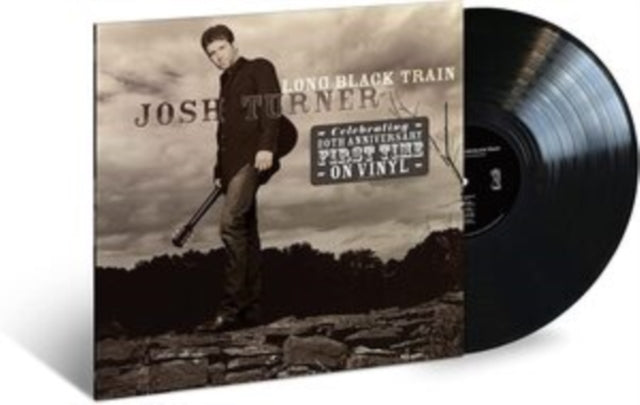 TURNER, JOSH | LONG BLACK TRAIN | VINYL RECORD (LP)