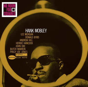 MOBLEY, HANK | NO ROOM FOR SQUARES (BLUE NOTE CLASSIC VINYL SERIES) | VINYL RECORD (LP)